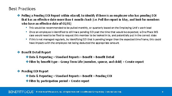 Best Practices v Pulling a Pending EOI Report within e. Enroll, to identify if