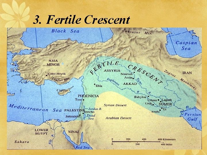 3. Fertile Crescent 