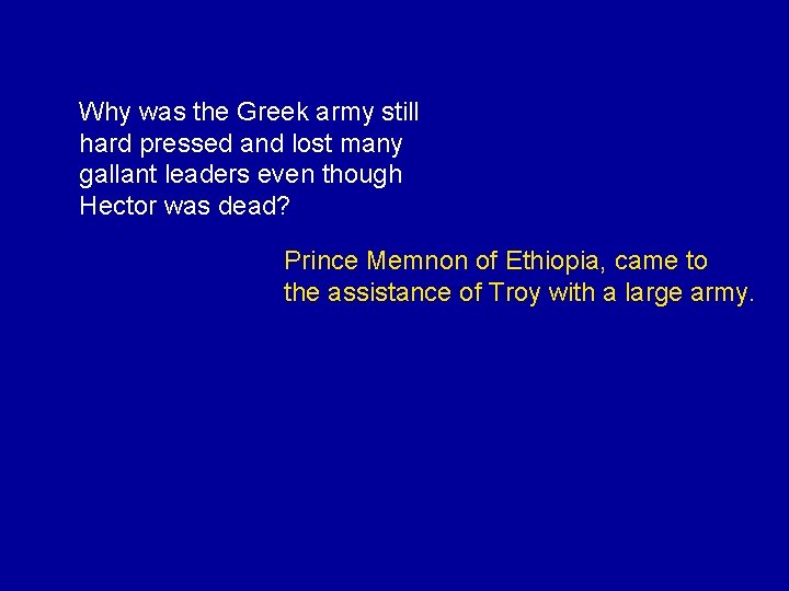 Why was the Greek army still hard pressed and lost many gallant leaders even