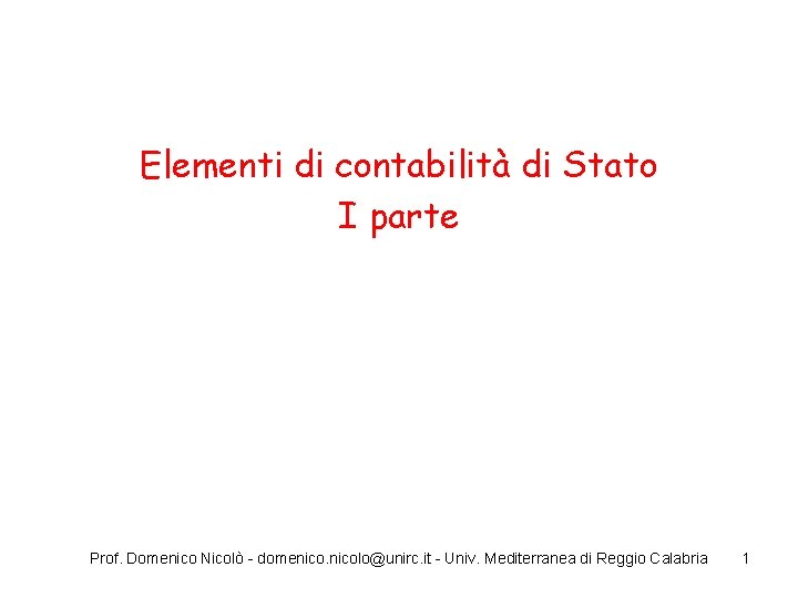 Contabilita Di Stato E Degli Enti Pubblici Elementi di contabilit di Stato I parte Prof