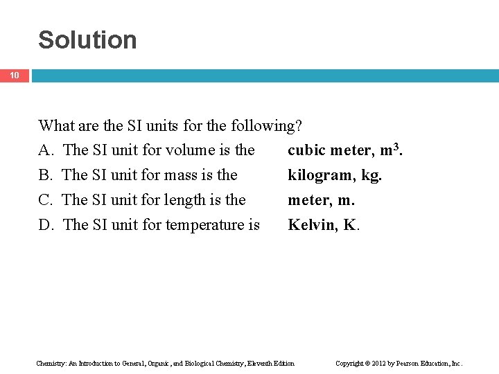Solution 10 What are the SI units for the following? A. The SI unit