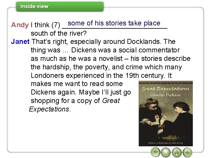 some of his stories take place Andy I think (7) ______________ south of the