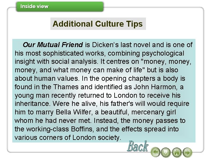 Additional Culture Tips Our Mutual Friend is Dicken’s last novel and is one of