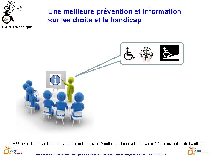 Une meilleure prévention et information sur les droits et le handicap L’APF revendique L'APF