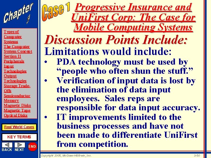 Types of Computer Systems The Computer System Concept Section II Peripherals Input Technologies Output