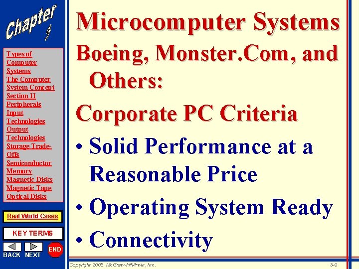 Microcomputer Systems Types of Computer Systems The Computer System Concept Section II Peripherals Input