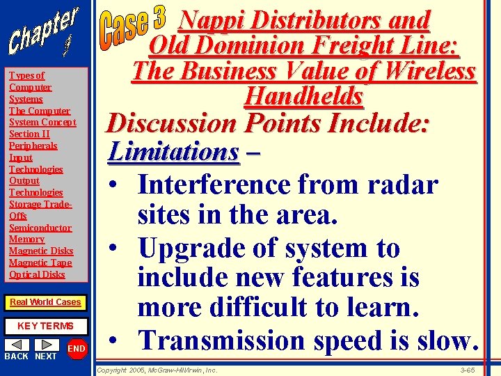 Types of Computer Systems The Computer System Concept Section II Peripherals Input Technologies Output