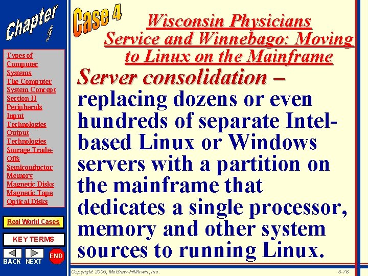 Types of Computer Systems The Computer System Concept Section II Peripherals Input Technologies Output