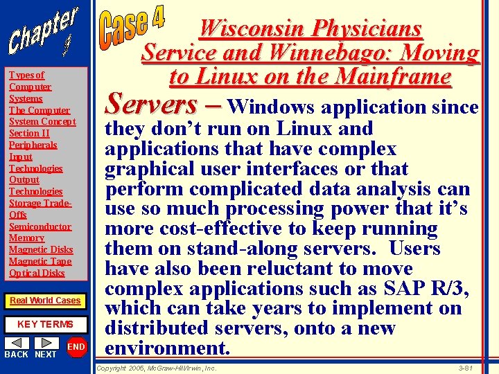 Types of Computer Systems The Computer System Concept Section II Peripherals Input Technologies Output
