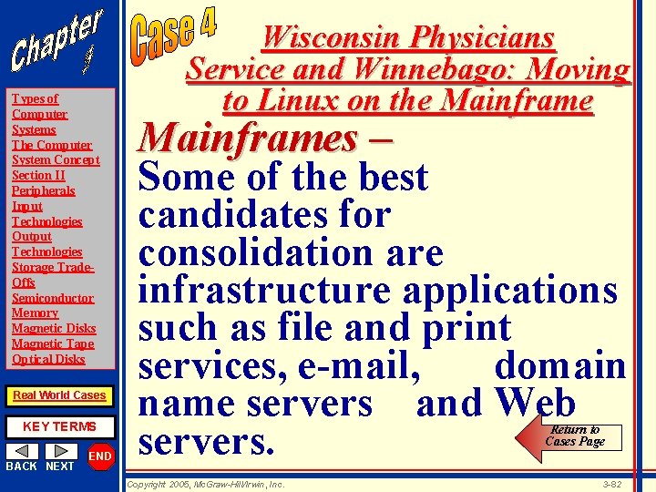 Types of Computer Systems The Computer System Concept Section II Peripherals Input Technologies Output