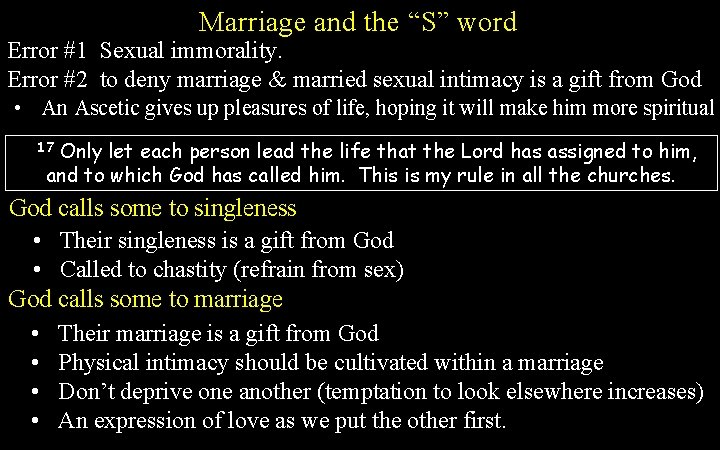 Marriage and the “S” word Error #1 Sexual immorality. Error #2 to deny marriage