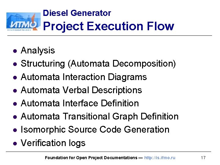 Diesel Generator Project Execution Flow l l l l Analysis Structuring (Automata Decomposition) Automata