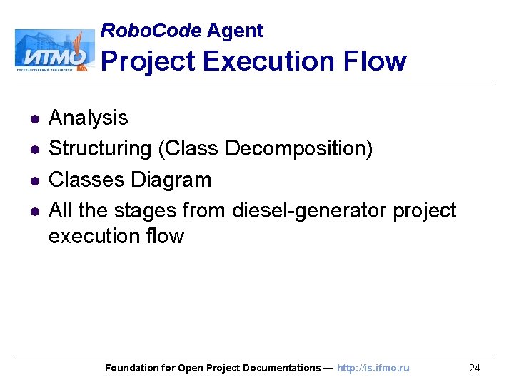 Robo. Code Agent Project Execution Flow l l Analysis Structuring (Class Decomposition) Classes Diagram