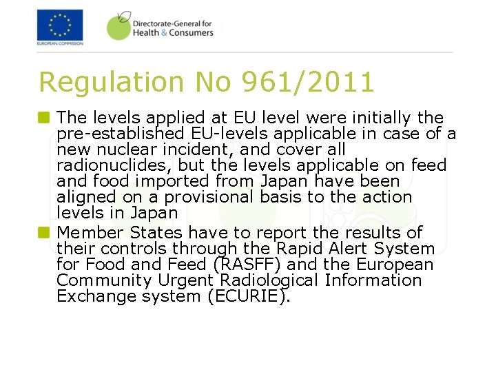 Regulation No 961/2011 The levels applied at EU level were initially the pre-established EU-levels