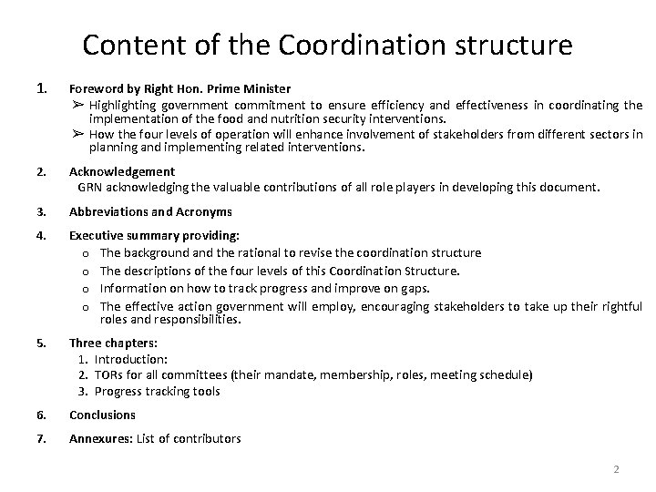 Content of the Coordination structure 1. Foreword by Right Hon. Prime Minister ➢ Highlighting
