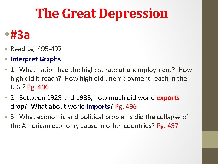 The Great Depression • #3 a • Read pg. 495 -497 • Interpret Graphs The Great Depression • #3 a • Read pg. 495 -497 • Interpret Graphs