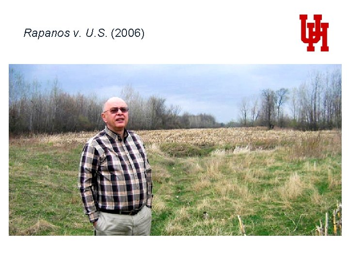 Rapanos v. U. S. (2006) 