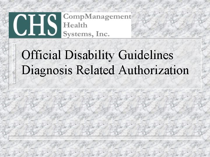 Official Disability Guidelines Diagnosis Related Authorization 