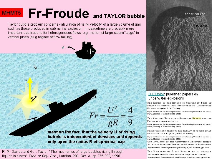 Fr-Froude and TAYLOR bubble MHMT 5 Taylor bubble problem concerns calculation of rising velocity