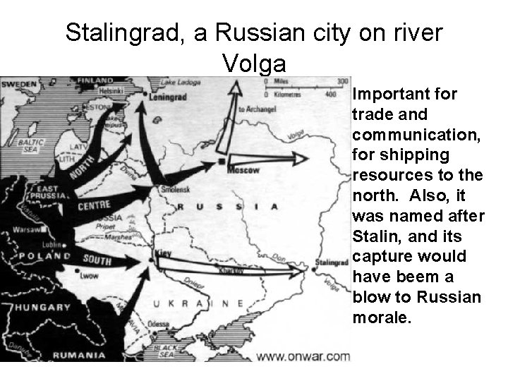 Stalingrad, a Russian city on river Volga Important for trade and communication, for shipping