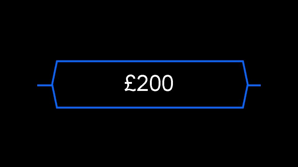 £ 200 