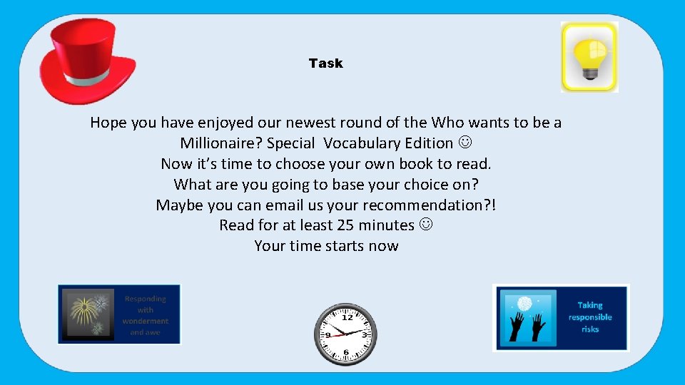 Task Hope you have enjoyed our newest round of the Who wants to be