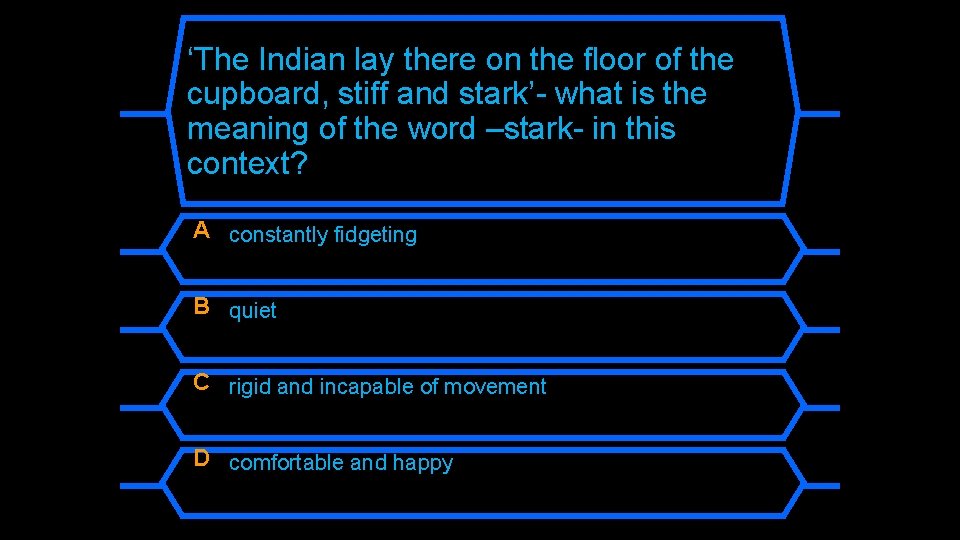 ‘The Indian lay there on the floor of the cupboard, stiff and stark’- what