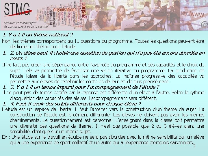 1. Y-a-t-il un thème national ? Non, les thèmes correspondent au 11 questions du