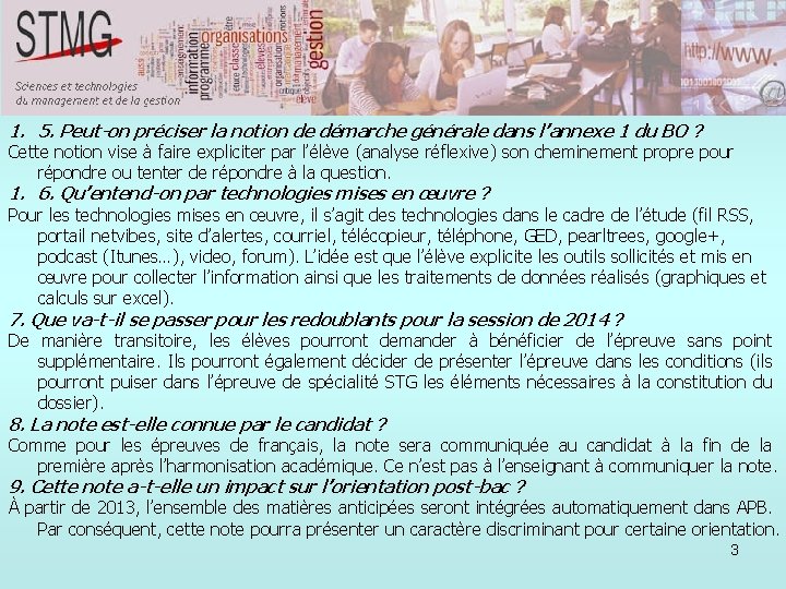 1. 5. Peut-on préciser la notion de démarche générale dans l’annexe 1 du BO