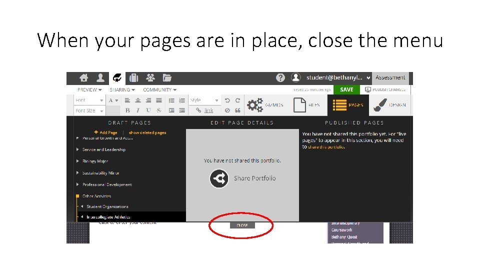 When your pages are in place, close the menu 