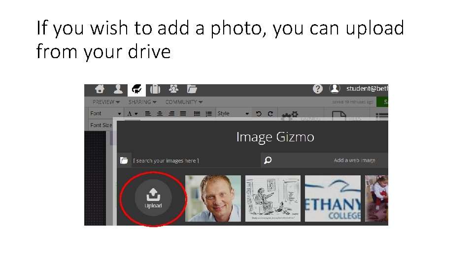 If you wish to add a photo, you can upload from your drive 