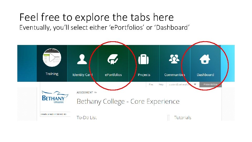 Feel free to explore the tabs here Eventually, you’ll select either ‘e. Portfolios’ or