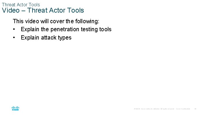 Threat Actor Tools Video – Threat Actor Tools This video will cover the following: