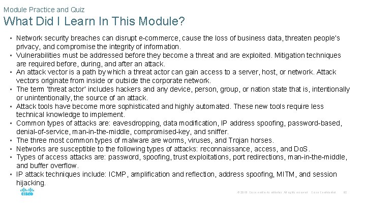 Module Practice and Quiz What Did I Learn In This Module? • Network security