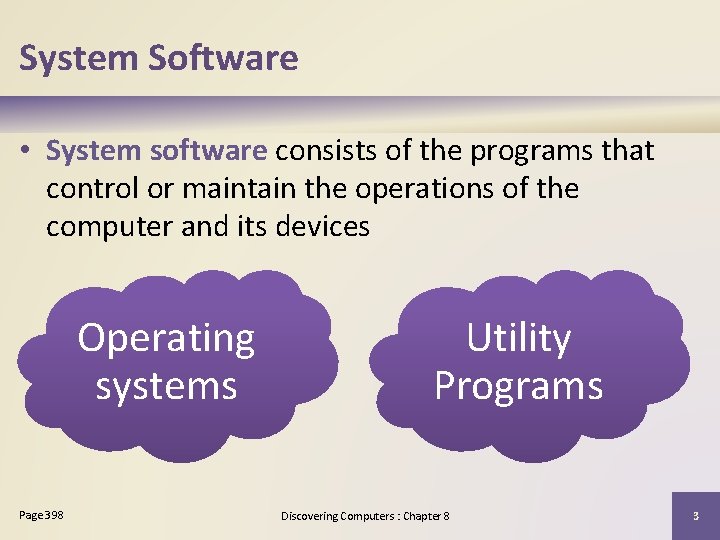 System Software • System software consists of the programs that control or maintain the