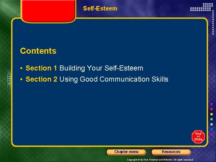 Self-Esteem Contents • Section 1 Building Your Self-Esteem • Section 2 Using Good Communication