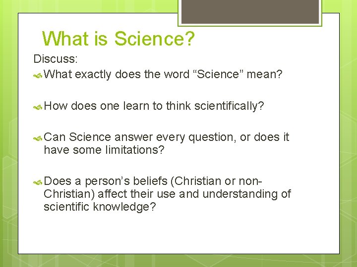 What is Science? Discuss: What exactly does the word “Science” mean? How does one