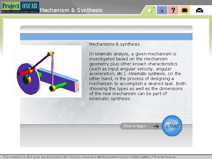 Mechanism & Synthesis Mechanisms & synthesis In kinematic analysis, a given mechanism is investigated Mechanism & Synthesis Mechanisms & synthesis In kinematic analysis, a given mechanism is investigated