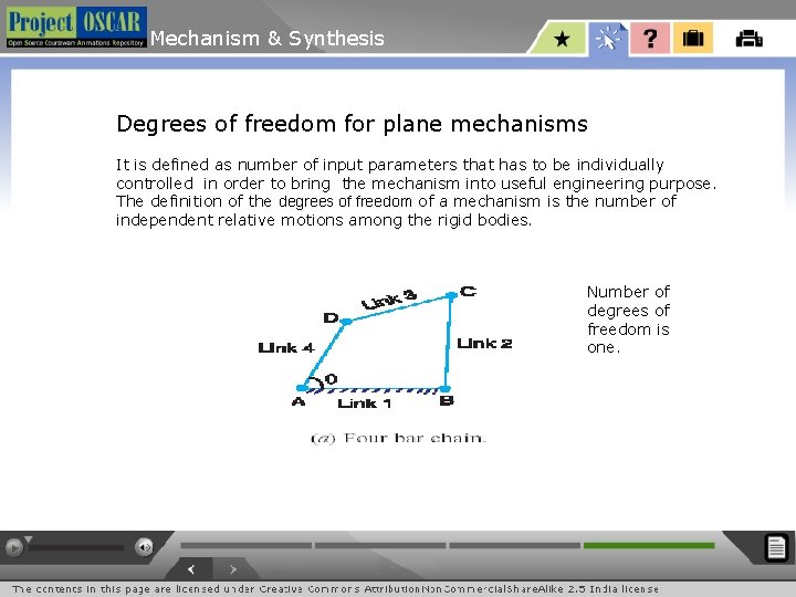 Mechanism & Synthesis Degrees of freedom for plane mechanisms It is defined as number Mechanism & Synthesis Degrees of freedom for plane mechanisms It is defined as number