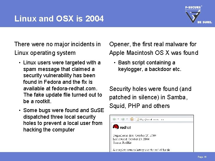 Linux and OSX is 2004 There were no major incidents in Linux operating system Linux and OSX is 2004 There were no major incidents in Linux operating system