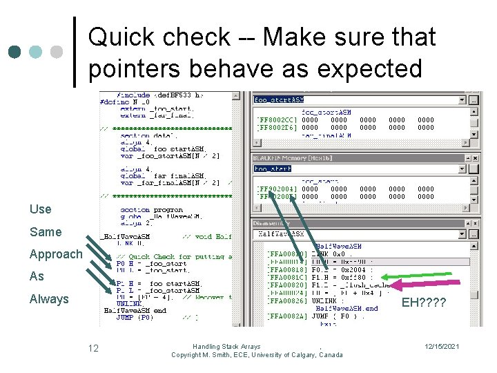 Quick check -- Make sure that pointers behave as expected Use Same Approach As