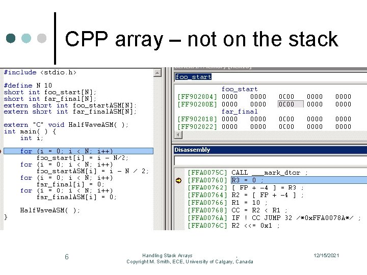 CPP array – not on the stack 6 Handling Stack Arrays , Copyright M.