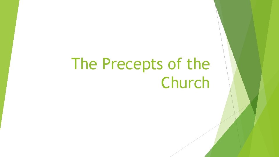 The Precepts of the Church 