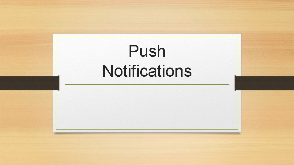 Push Notifications 