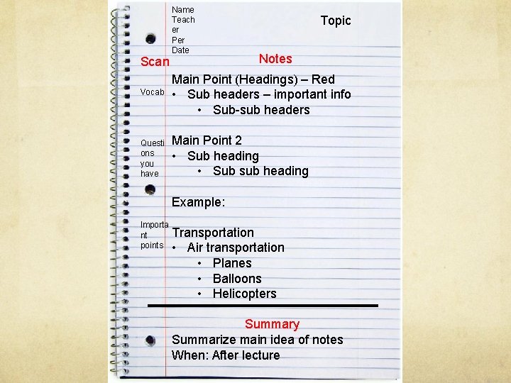 Scan Name Teach er Per Date Topic Notes Vocab Main Point (Headings) – Red