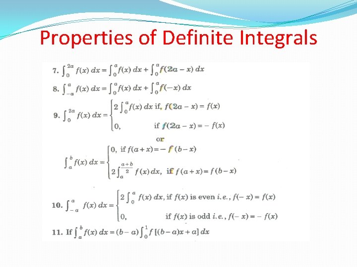 Properties of Definite Integrals Properties of Definite Integrals