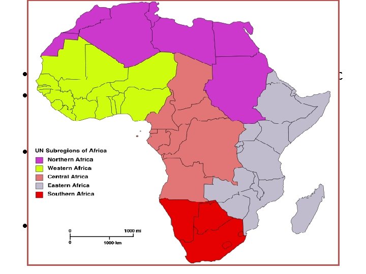 Regions • South of Sahara, West Africa bulges to Atlantic • Central Africa, includes