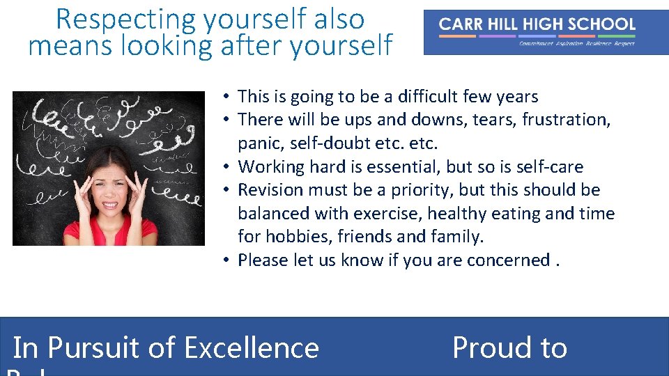 Respecting yourself also means looking after yourself • This is going to be a