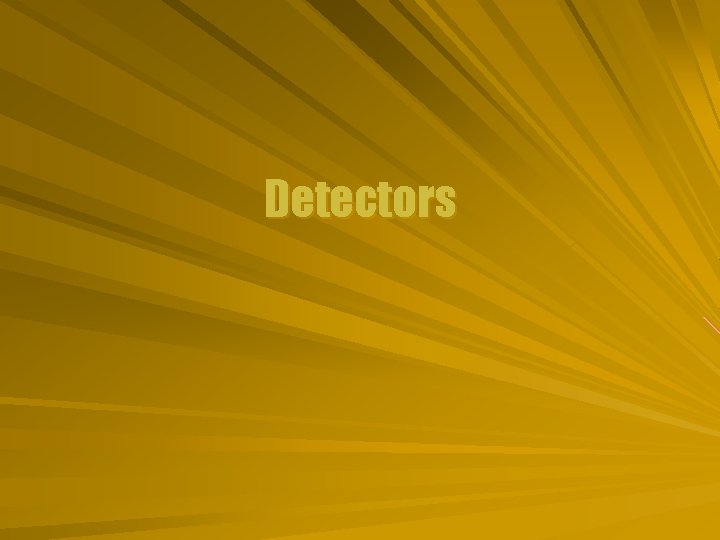 Detectors 