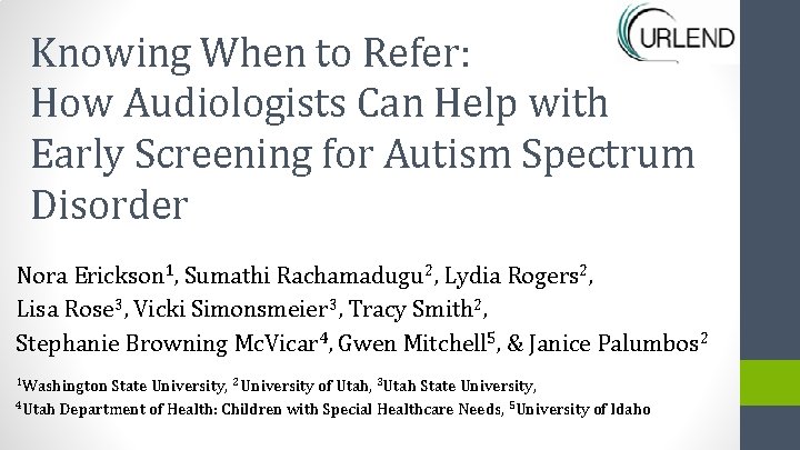 Knowing When to Refer: How Audiologists Can Help with Early Screening for Autism Spectrum